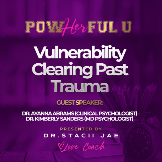 Vulnerability and Clearing Past Trauma